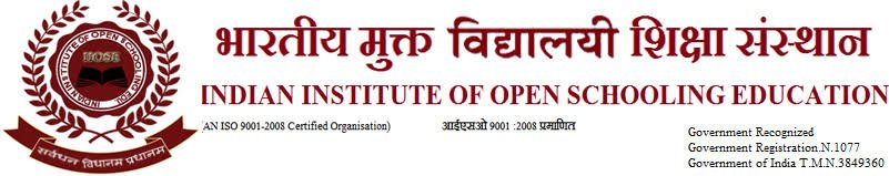 INDIAN INSTITUTE OF OPEN SCHOOLING EDUCATION